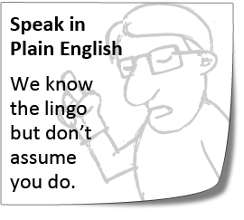 Speak in plain language